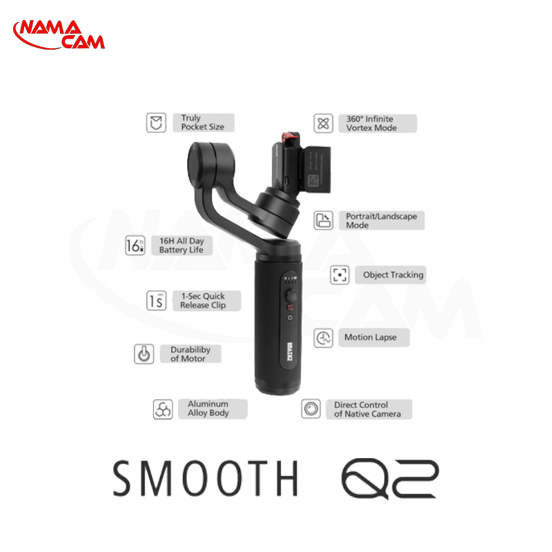 رابط کاربری Smooth-Q2 از دکمه های جوی استیک 5 طرفه ، دکمه های قدرت و حالت و سوئیچ کنترل زوم برخوردار است.